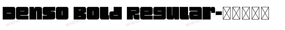 Denso Bold Regular字体转换